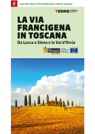 La via Francigena in Toscana Guida
