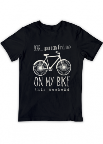 T-Shirt Dear…on my bike